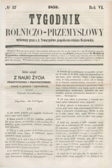 Tygodnik Rolniczo-Przemysłowy : wydawany przez c. k. Towarzystwo gospodarczo-rolnicze Krakowskie. R.6, № 37 (1859)