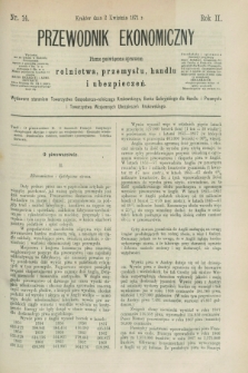 Przewodnik Ekonomiczny : pismo poświęcone sprawom rolnictwa, przemysłu, handlu i ubezpieczeń. R.2, nr 14 (2 kwietnia 1871)