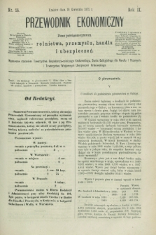 Przewodnik Ekonomiczny : pismo poświęcone sprawom rolnictwa, przemysłu, handlu i ubezpieczeń. R.2, nr 16 (16 kwietnia 1871)