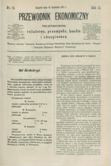 Przewodnik Ekonomiczny : pismo poświęcone sprawom rolnictwa, przemysłu, handlu i ubezpieczeń. R.2, nr 18 (30 kwietnia 1871)