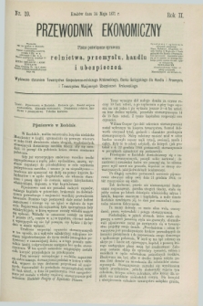Przewodnik Ekonomiczny : pismo poświęcone sprawom rolnictwa, przemysłu, handlu i ubezpieczeń. R.2, nr 20 (14 maja 1871)