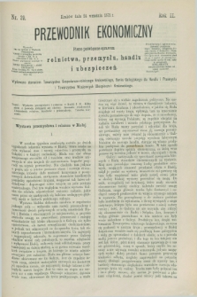 Przewodnik Ekonomiczny : pismo poświęcone sprawom rolnictwa, przemysłu, handlu i ubezpieczeń. R.2, nr 39 (24 września 1871)