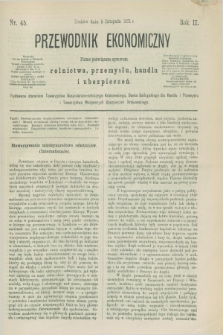 Przewodnik Ekonomiczny : pismo poświęcone sprawom rolnictwa, przemysłu, handlu i ubezpieczeń. R.2, nr 45 (5 listopada 1871)