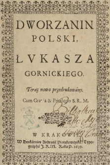 Dworzanin Polski Łvkasza Gornickiego