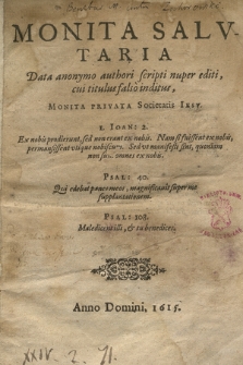 Monita salvtaria data anonymo authori scripti nuper editi, cui titulus falso inditus Monita privata Societatis Iesv
