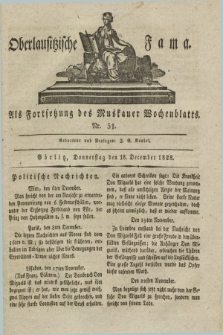 Oberlausitzische Fama : als Fortsetzung des Muskauer Wochenblatts. 1828, Nr. 51 (18 December)