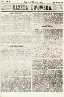 Gazeta Lwowska. 1862, nr 182