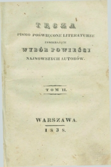 Tęcza : pismo poświęcone literaturze zawierające wybór powieści najnowszych autorów. 1838, T. 2