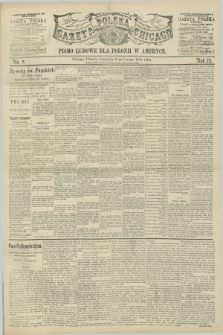 Gazeta Polska w Chicago : pismo ludowe dla Polonii w Ameryce. R.22, No. 8 (22 lutego 1894)