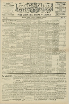 Gazeta Polska w Chicago : pismo ludowe dla Polonii w Ameryce. R.22, No. 19 (10 maja 1894)