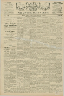 Gazeta Polska w Chicago : pismo ludowe dla Polonii w Ameryce. R.22, No. 42 (18 października 1894)