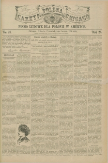 Gazeta Polska w Chicago : pismo ludowe dla Polonii w Ameryce. R.24, No. 23 (4 czerwca 1896)