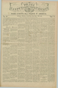 Gazeta Polska w Chicago : pismo ludowe dla Polonii w Ameryce. R.24, No. 30 (23 lipca 1896)