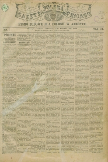Gazeta Polska w Chicago : pismo ludowe dla Polonii w Ameryce. R.25, No. 1 (7 stycznia 1897)