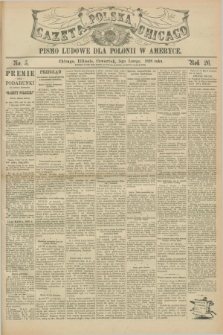 Gazeta Polska w Chicago : pismo ludowe dla Polonii w Ameryce. R.26, No. 5 (3 lutego 1898)