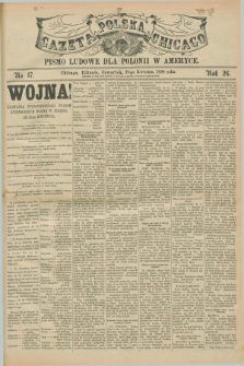Gazeta Polska w Chicago : pismo ludowe dla Polonii w Ameryce. R.26, No. 17 (28 kwietnia 1898)