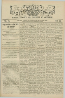 Gazeta Polska w Chicago : pismo ludowe dla Polonii w Ameryce. R.26, No. 26 (30 czerwca 1898)