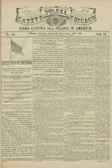 Gazeta Polska w Chicago : pismo ludowe dla Polonii w Ameryce. R.26, No. 29 (21 lipca 1898)