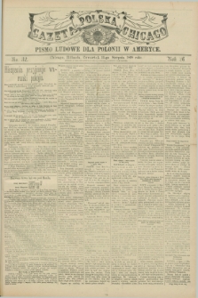 Gazeta Polska w Chicago : pismo ludowe dla Polonii w Ameryce. R.26, No. 32 (11 sierpnia 1898)