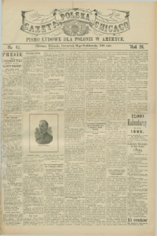 Gazeta Polska w Chicago : pismo ludowe dla Polonii w Ameryce. R.26, No. 42 (20 października 1898)