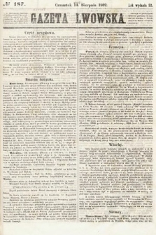 Gazeta Lwowska. 1862, nr 187