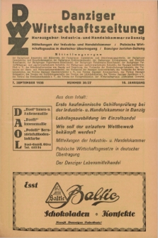 Danziger Wirtschaftszeitung. Jg.16, Nr. 36/37 (7 September 1936)