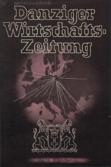 Danziger Wirtschaftszeitung. Jg.21, Nr. 13 (1 Juli 1941) + dod.