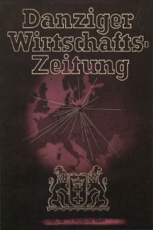 Danziger Wirtschaftszeitung. Jg.21, Nr. 15 (1 August 1941) + dod.