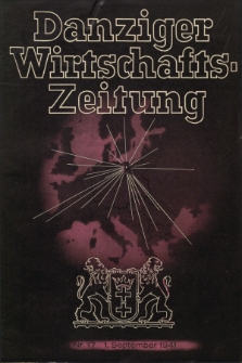 Danziger Wirtschaftszeitung. Jg.21, Nr. 17 (1 September 1941) + dod.