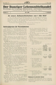 Der Danziger Lenbensmittelhandel : Mitteilungen der Fachgruppe Kolonialwaren- und Feinkost-Einzelhandel. Jg.3, Nr. 5 (8 Mai 1936)