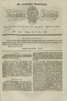 Breslauer Zeitung : mit allerhöchster Bewilligung. 1832, Nro. 113 (14 Mai) + dod.