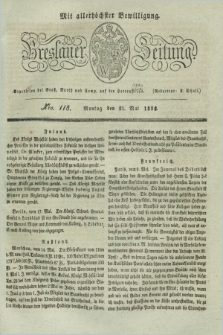 Breslauer Zeitung : mit allerhöchster Bewilligung. 1832, Nro. 118 (21 Mai) + dod.