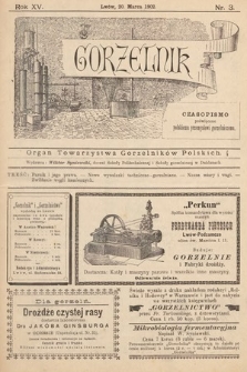Gorzelnik : organ Towarzystwa Gorzelników Polskich we Lwowie. R. 15, 1902, nr 3