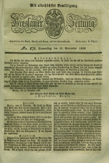 Breslauer Zeitung : mit allerhöchster Bewilligung. 1832, Nro. 275 (22 November) + dod.