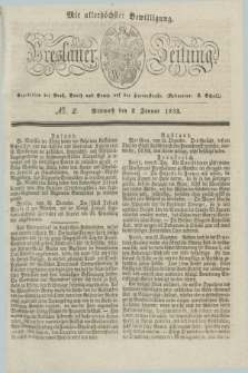 Breslauer Zeitung : mit allerhöchster Bewilligung. 1833, No. 2 (2 Januar) + dod.