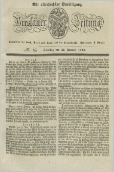 Breslauer Zeitung : mit allerhöchster Bewilligung. 1833, No. 19 (22 Januar) + dod.