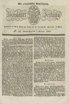 Breslauer Zeitung : mit allerhöchster Bewilligung. 1833, No. 33 (7 Februar) + dod.