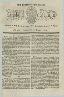 Breslauer Zeitung : mit allerhöchster Bewilligung. 1833, No. 40 (15 Februar) + dod.