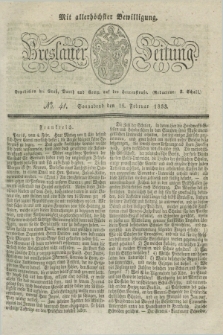 Breslauer Zeitung : mit allerhöchster Bewilligung. 1833, No. 41 (16 Februar) + dod.