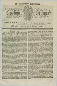 Breslauer Zeitung : mit allerhöchster Bewilligung. 1833, No. 49 (26 Februar) + dod.