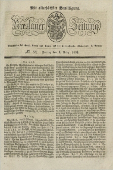 Breslauer Zeitung : mit allerhöchster Bewilligung. 1833, No. 58 (8 März) + dod.