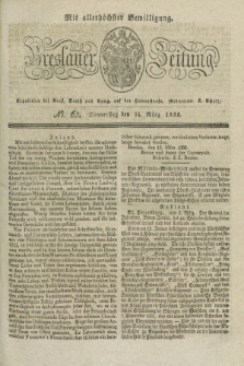Breslauer Zeitung : mit allerhöchster Bewilligung. 1833, No. 63 (14 März) + dod.