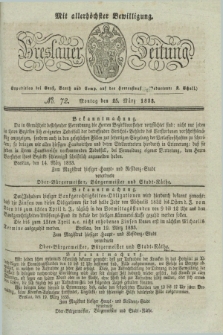 Breslauer Zeitung : mit allerhöchster Bewilligung. 1833, No. 72 (25 März) + dod.