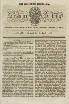 Breslauer Zeitung : mit allerhöchster Bewilligung. 1833, No. 96 (24 April) + dod.