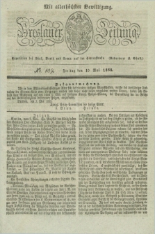 Breslauer Zeitung : mit allerhöchster Bewilligung. 1833, No. 109 (10 Mai) + dod.