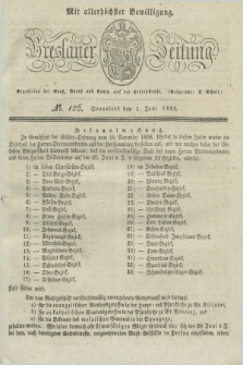 Breslauer Zeitung : mit allerhöchster Bewilligung. 1833, No. 126 (1 Juni) + dod.