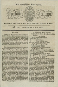 Breslauer Zeitung : mit allerhöchster Bewilligung. 1833, No. 130 (6 Juni) + dod.