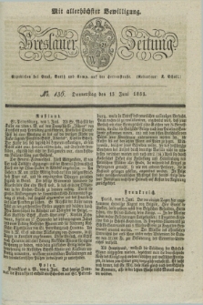 Breslauer Zeitung : mit allerhöchster Bewilligung. 1833, No. 136 (13 Juni) + dod.