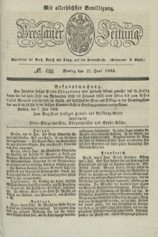 Breslauer Zeitung : mit allerhöchster Bewilligung. 1833, No. 139 (17 Juni) + dod.