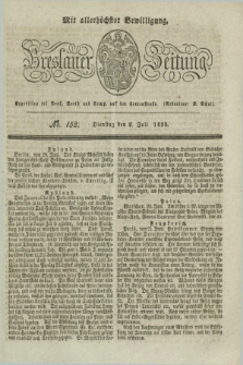 Breslauer Zeitung : mit allerhöchster Bewilligung. 1833, No. 152 (2 Juli) + dod.